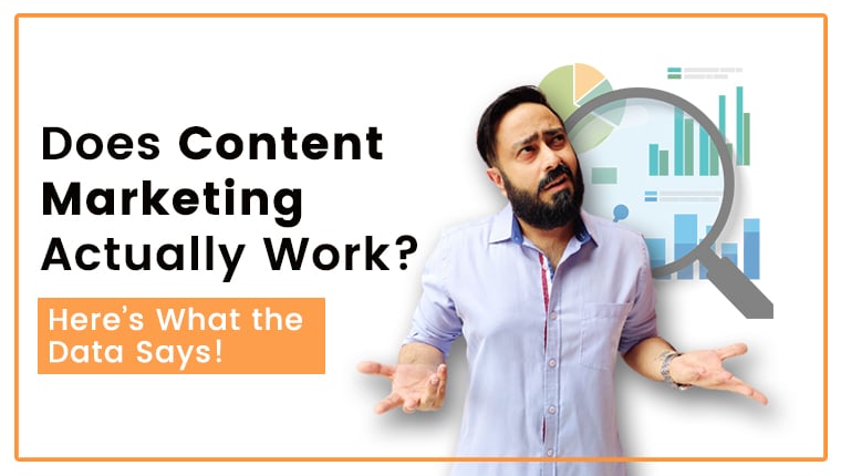 Does Content Marketing Work? Here's What the Data Says